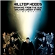 Hilltop Hoods - Drinking From The Sun, Walking Under Stars Restrung