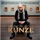 Heinz Rudolf Kunze - Meisterwerke:Verbeugungen