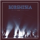 Borghesia - Better Live Than Dead